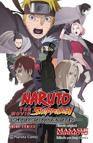 NARUTO SHIPPUDEN. LOS HEREDEROS DE LA VOLUNTAD DE FUEGO | 9788491747666 | KISHIMOTO, MASASHI | Galatea Llibres | Llibreria online de Reus, Tarragona | Comprar llibres en català i castellà online