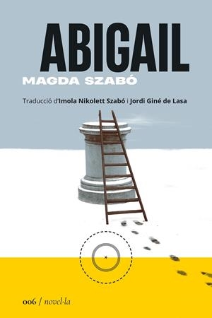 ABIGAIL | 9788419059055 | SZABÓ, MAGDA | Galatea Llibres | Librería online de Reus, Tarragona | Comprar libros en catalán y castellano online