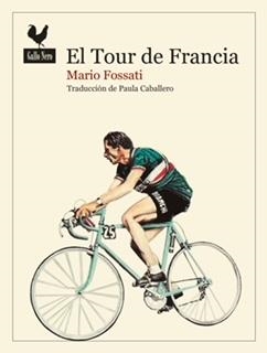 EL TOUR DE FRANCIA | 9788419168030 | FOSSATI, MARIO | Galatea Llibres | Librería online de Reus, Tarragona | Comprar libros en catalán y castellano online