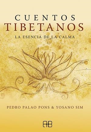 CUENTOS TIBETANOS | 9788417851514 | PALAO PONS, PEDRO/SIM, YOSANO | Galatea Llibres | Librería online de Reus, Tarragona | Comprar libros en catalán y castellano online