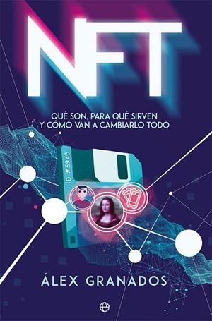 NFT | 9788413843704 | GRANADOS, ÁLEX | Galatea Llibres | Llibreria online de Reus, Tarragona | Comprar llibres en català i castellà online