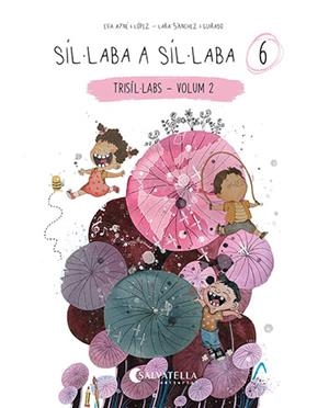 SÍL·LABA A SÍL·LABA 6 | 9788418427886 | AYNÉ LÓPEZ, EVA | Galatea Llibres | Llibreria online de Reus, Tarragona | Comprar llibres en català i castellà online