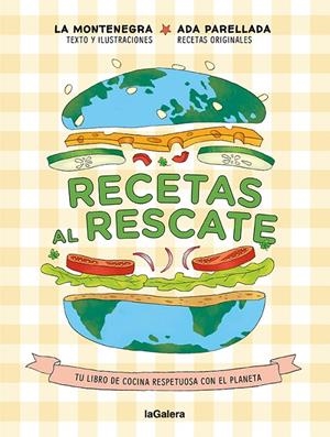 RECETAS AL RESCATE | 9788424672966 | MONTENEGRO, MARINA/PARELLADA, ADA | Galatea Llibres | Librería online de Reus, Tarragona | Comprar libros en catalán y castellano online
