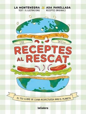 RECEPTES AL RESCAT | 9788424672959 | MONTENEGRO, MARINA/PARELLADA, ADA | Galatea Llibres | Librería online de Reus, Tarragona | Comprar libros en catalán y castellano online