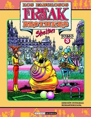 LOS FABULOSOS FREAK BROTHERS 3 | 9788418809316 | SHELTON, GILBERT | Galatea Llibres | Librería online de Reus, Tarragona | Comprar libros en catalán y castellano online