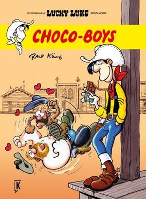 LUCKY LUKE. CHOCO-BOYS | 9788492534401 | KÖNIG, RALF | Galatea Llibres | Llibreria online de Reus, Tarragona | Comprar llibres en català i castellà online