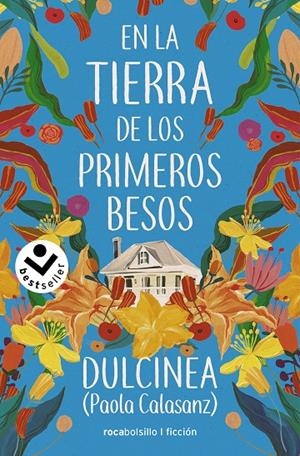 EN LA TIERRA DE LOS PRIMEROS BESOS | 9788418850479 | DULCINEA | Galatea Llibres | Llibreria online de Reus, Tarragona | Comprar llibres en català i castellà online