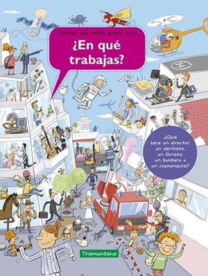 EN QUÉ TRABAJAS? | 9788418520235 | SANZA, SILVIE | Galatea Llibres | Librería online de Reus, Tarragona | Comprar libros en catalán y castellano online