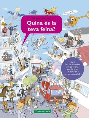 QUINA ÉS LA TEVA FEINA? | 9788418520242 | SANZA, SILVIE | Galatea Llibres | Librería online de Reus, Tarragona | Comprar libros en catalán y castellano online
