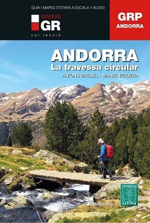 ANDORRA. LA TRAVESSA CIRCULAR | 9788413561929 | BROSEL I JORDÀ, ALFONS/FIGUERA I ABADAL, MANEL | Galatea Llibres | Llibreria online de Reus, Tarragona | Comprar llibres en català i castellà online