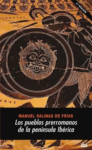 PUEBLOS PRERROMANOS DE LA PENINSULA IBERICA, LOS | 9788446020301 | SALINAS DE FRIAS, MANUEL | Galatea Llibres | Llibreria online de Reus, Tarragona | Comprar llibres en català i castellà online