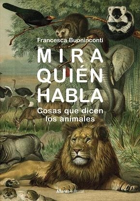 MIRA QUIÉN HABLA | 9788413628936 | BUONINCONTI, FRANCESCA | Galatea Llibres | Librería online de Reus, Tarragona | Comprar libros en catalán y castellano online