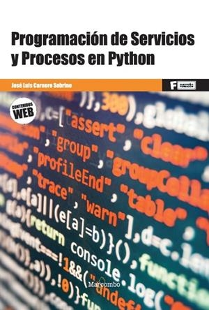 PROGRAMACIÓN DE SERVICIOS Y PROCESOS EN PYTHON | 9788426734778 | CARNERO SOBRINO, JOSÉ LUIS | Galatea Llibres | Librería online de Reus, Tarragona | Comprar libros en catalán y castellano online