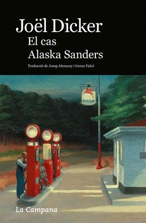 EL CAS ALASKA SANDERS | 9788418226717 | DCKER, JOEL | Galatea Llibres | Llibreria online de Reus, Tarragona | Comprar llibres en català i castellà online