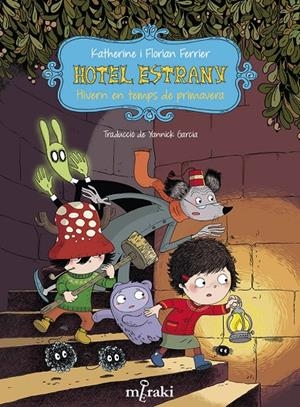 HOTEL ESTRANY | 9788412467192 | FERRIER, KATHERINE/FERRIER, FLORIAN | Galatea Llibres | Llibreria online de Reus, Tarragona | Comprar llibres en català i castellà online