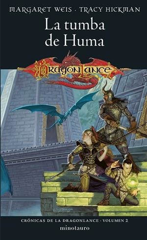 CRÓNICAS DE LA DRAGONLANCE 2/3 LA TUMBA DE HUMA | 9788445011102 | WEIS, MARGARET / TRACY HICKMAN | Galatea Llibres | Llibreria online de Reus, Tarragona | Comprar llibres en català i castellà online