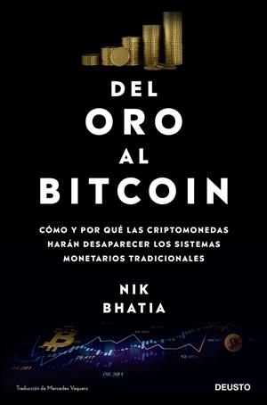 DEL ORO AL BITCOIN | 9788423433667 | BHATIA, NIK | Galatea Llibres | Llibreria online de Reus, Tarragona | Comprar llibres en català i castellà online