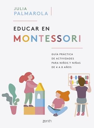 EDUCAR EN MONTESSORI | 9788408257714 | PALMAROLA, JULIA | Galatea Llibres | Librería online de Reus, Tarragona | Comprar libros en catalán y castellano online