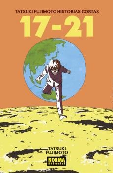 TATSUKI FUJIMOTO HISTORIAS CORTAS 17-21 | 9788467955309 | TATSUKI FUJIMOTO / NEGI HARUBA | Galatea Llibres | Llibreria online de Reus, Tarragona | Comprar llibres en català i castellà online