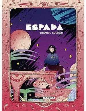 ESPADA | 9788418809170 | COLAZO, ANABEL | Galatea Llibres | Librería online de Reus, Tarragona | Comprar libros en catalán y castellano online