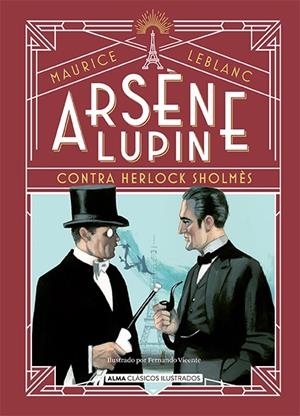 ARSÈNE LUPIN CONTRA HERLOCK SHOLMÈS | 9788418395826 | LEBLANC, MAURICE | Galatea Llibres | Llibreria online de Reus, Tarragona | Comprar llibres en català i castellà online
