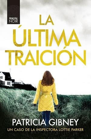 LA ÚLTIMA TRAICIÓN | 9788418216503 | GIBNEY, PATRICIA | Galatea Llibres | Llibreria online de Reus, Tarragona | Comprar llibres en català i castellà online