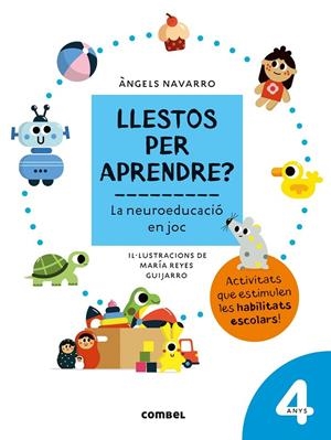 LLESTOS PER APRENDRE? 4 ANYS | 9788491017950 | NAVARRO, ÀNGELS | Galatea Llibres | Llibreria online de Reus, Tarragona | Comprar llibres en català i castellà online