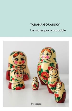 LA MUJER POCO PROBABLE | 9788412337877 | GORANSKY, TATIANA | Galatea Llibres | Librería online de Reus, Tarragona | Comprar libros en catalán y castellano online