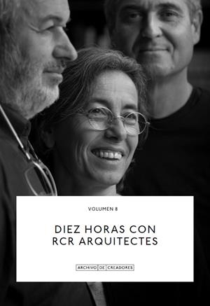 DIEZ HORAS CON RCR ARQUITECTES | 9788418934179 | Galatea Llibres | Librería online de Reus, Tarragona | Comprar libros en catalán y castellano online