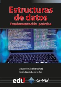 ESTRUCTURAS DE DATOS | 9788418971907 | HERNÁNDEZ BEJARANO, MIGUEL | Galatea Llibres | Librería online de Reus, Tarragona | Comprar libros en catalán y castellano online
