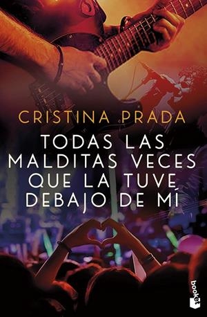 TODAS LAS MALDITAS VECES QUE LA TUVE DEBAJO DE MÍ | 9788408260646 | PRADA, CRISTINA | Galatea Llibres | Llibreria online de Reus, Tarragona | Comprar llibres en català i castellà online