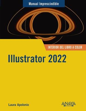 ILLUSTRATOR 2022 | 9788441544963 | APOLONIO, LAURA | Galatea Llibres | Librería online de Reus, Tarragona | Comprar libros en catalán y castellano online