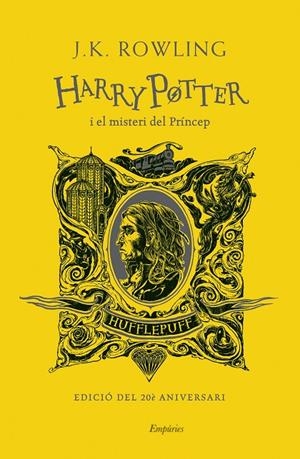 HARRY POTTER I EL MISTERI DEL PRINCEP (HUFFLEPUFF) | 9788418833472 | ROWLING, J.K. | Galatea Llibres | Librería online de Reus, Tarragona | Comprar libros en catalán y castellano online