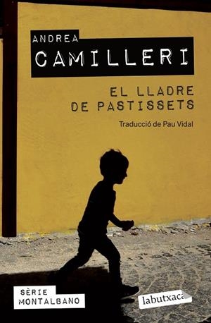 EL LLADRE DE PASTISSETS | 9788419107152 | CAMILLERI, ANDREA | Galatea Llibres | Librería online de Reus, Tarragona | Comprar libros en catalán y castellano online
