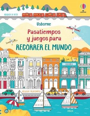 PASATIEMPOS Y JUEGOS PARA RECORRER EL MUNDO | 9781803702278 | GILPIN, REBECCA | Galatea Llibres | Llibreria online de Reus, Tarragona | Comprar llibres en català i castellà online