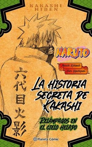 NARUTO LA HISTORIA SECRETA DE KAKASHI (NOVELA) | 9788411125505 | KISHIMOTO, MASASHI | Galatea Llibres | Llibreria online de Reus, Tarragona | Comprar llibres en català i castellà online