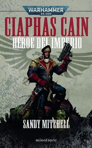 CIAPHAS CAIN OMNIBUS WARHAMMER 40.000 | 9788445012383 | MITCHELL, SANDY | Galatea Llibres | Llibreria online de Reus, Tarragona | Comprar llibres en català i castellà online