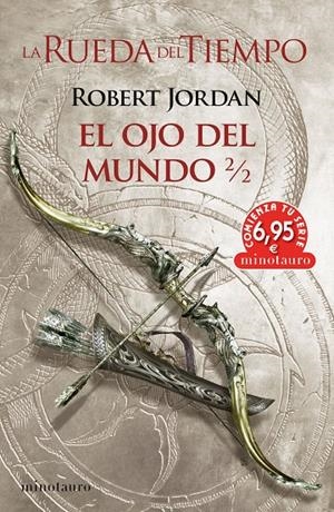 LA RUEDA DEL TIEMPO: EL OJO DEL MUNDO 2/2 | 9788445013717 | JORDAN, ROBERT | Galatea Llibres | Llibreria online de Reus, Tarragona | Comprar llibres en català i castellà online
