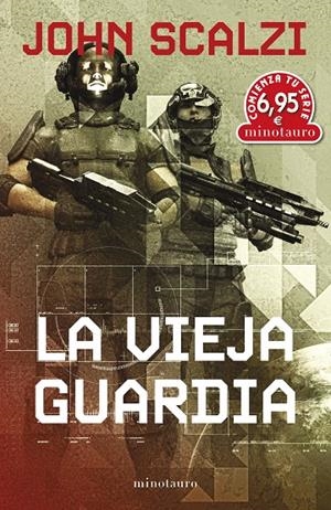 LA VIEJA GUARDIA | 9788445013724 | SCALZI, JOHN | Galatea Llibres | Llibreria online de Reus, Tarragona | Comprar llibres en català i castellà online