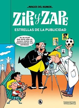 ZIPI Y ZAPE. ESTRELLAS DE LA PUBLICIDAD (MAGOS DEL HUMOR 215) | 9788402426857 | ESCOBAR, JOSEP | Galatea Llibres | Librería online de Reus, Tarragona | Comprar libros en catalán y castellano online