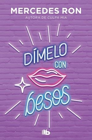 DÍMELO CON BESOS (DÍMELO 3) | 9788413143934 | RON, MERCEDES | Galatea Llibres | Librería online de Reus, Tarragona | Comprar libros en catalán y castellano online
