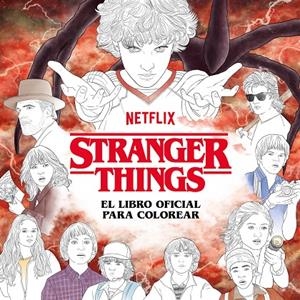 STRANGER THINGS. EL LIBRO OFICIAL PARA COLOREAR | 9788425363252 | NETFLIX | Galatea Llibres | Llibreria online de Reus, Tarragona | Comprar llibres en català i castellà online