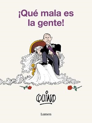 QUÉ MALA ES LA GENTE! | 9788426423818 | QUINO | Galatea Llibres | Llibreria online de Reus, Tarragona | Comprar llibres en català i castellà online