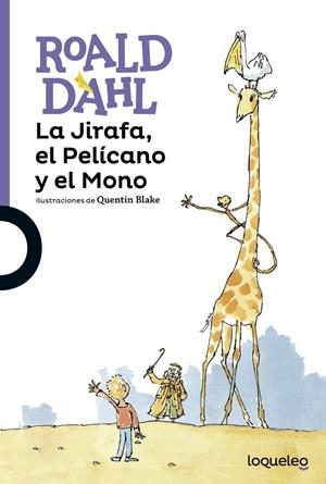 LA JIRAFA, EL PELÍCANO Y EL MONO | 9788491220992 | DAHL, ROALD | Galatea Llibres | Llibreria online de Reus, Tarragona | Comprar llibres en català i castellà online