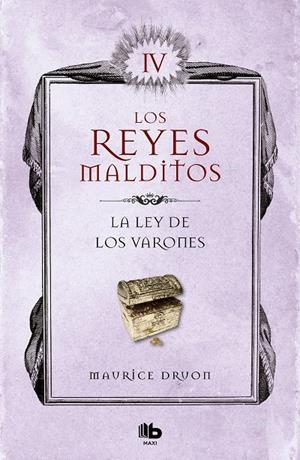 LA LEY DE LOS VARONES (LOS REYES MALDITOS 4) | 9788413140056 | DRUON, MAURICE | Galatea Llibres | Llibreria online de Reus, Tarragona | Comprar llibres en català i castellà online