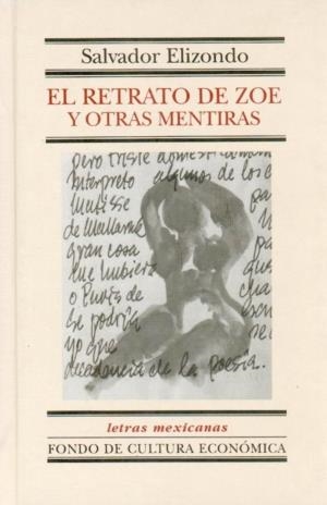 EL RETRATO DE ZOE Y OTRAS MENTIRAS | 9789681661564 | ELIZANDO, SALVADOR | Galatea Llibres | Llibreria online de Reus, Tarragona | Comprar llibres en català i castellà online