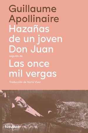 HAZAÑAS DE UN JOVEN DON JUAN SEGUIDO DE LAS ONCE MIL VERGAS | 9788419179968 | APOLLINAIRE, GUILLAUME | Galatea Llibres | Llibreria online de Reus, Tarragona | Comprar llibres en català i castellà online