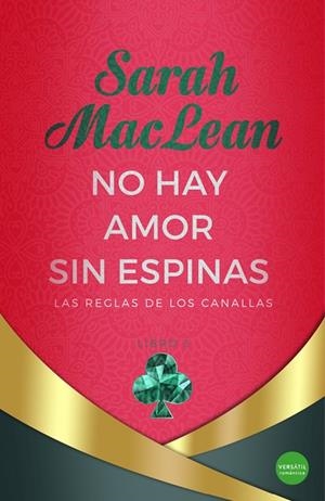 NO HAY AMOR SIN ESPINAS | 9788418883316 | MACLEAN, SARAH | Galatea Llibres | Llibreria online de Reus, Tarragona | Comprar llibres en català i castellà online