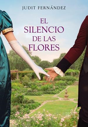 EL SILENCIO DE LAS FLORES | 9788417626815 | FERNÁNDEZ, JUDIT | Galatea Llibres | Librería online de Reus, Tarragona | Comprar libros en catalán y castellano online