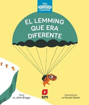 EL LEMMING QUE ERA DIFERENTE | 9788413927510 | BRIGGS, JOHN | Galatea Llibres | Llibreria online de Reus, Tarragona | Comprar llibres en català i castellà online